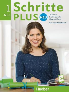 portada Schritte Plus neu 1. Kursbuch und Arbeitsbuch mit Audios Online: Deutsch als Zweitsprache für Alltag und Beruf (in German)