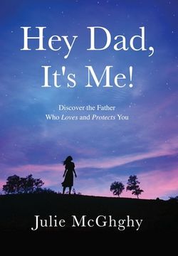 portada Hey Dad, It's Me! (in English)