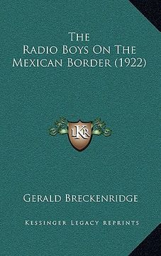 portada the radio boys on the mexican border (1922) (in English)