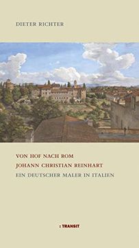 portada Von hof Nach Rom. Johann Christian Reinhart: Ein Deutscher Maler in Italien (en Alemán)