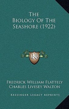 portada the biology of the seashore (1922) (en Inglés)