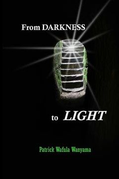portada From Darkness to Light: Autobiography (en Inglés)
