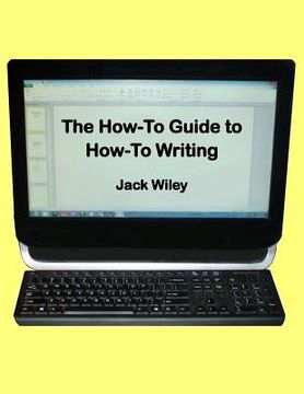 portada The How-To Guide to How-To Writing (en Inglés)