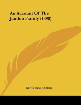 portada an account of the jaudon family (1890) (in English)