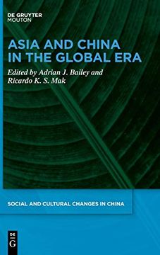 portada Asia and China in the Global era (Social and Cultural Changes in China [Sccc], 1) (en Inglés)