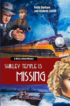 portada Shirley Temple Is Missing (en Inglés)