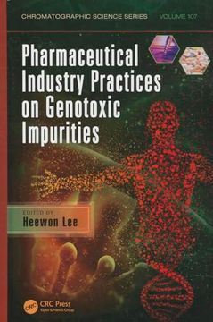 portada Pharmaceutical Industry Practices on Genotoxic Impurities