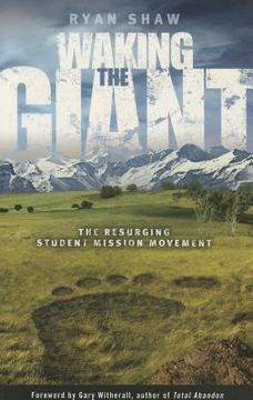 portada Waking the Giant:: The Resurging Student Mission Movement