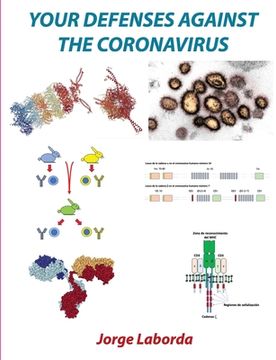 portada Your defenses against the coronavirus: A brief introduction to the immune system (en Inglés)