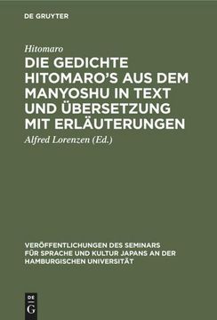 portada Die Gedichte Hitomaro's aus dem Manyoshu in Text und Übersetzung mit Erläuterungen (en Alemán)