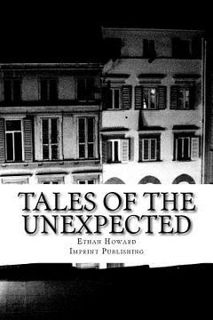 portada Tales of the Unexpected: 14 Tales of the Strange, the Eerie and the Macabre (en Inglés)