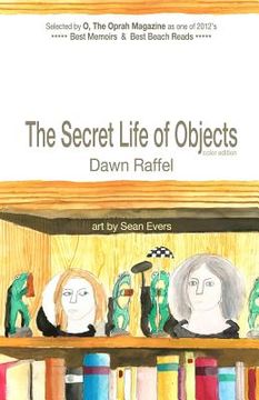 portada The Secret Life of Objects: (color illustrated edition) (en Inglés)