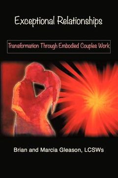 portada exceptional relationships: transformation through embodied couples work (en Inglés)
