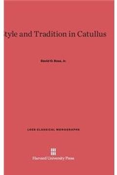 portada Style and Tradition in Catullus (Loeb Classical Monographs)