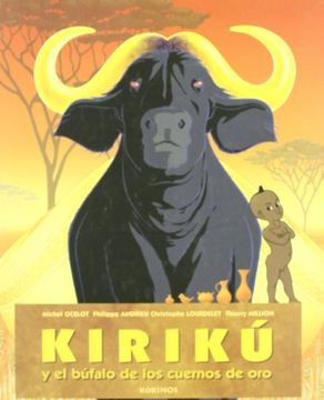 portada Kirikú y el Búfalo de los Cuernos de oro (Mediano) (Kiriku (Kokinos))