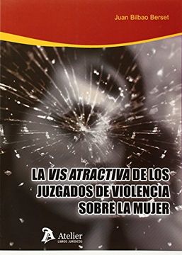 portada Vis atractiva de los juzgados de violencia sobre la mujer. (in Spanish)