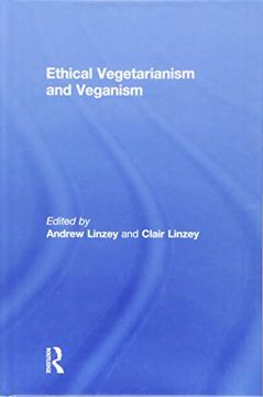 portada Ethical Vegetarianism and Veganism (en Inglés)