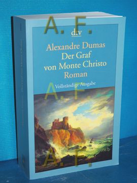 portada Der Graf von Monte Christo: Roman Alexandre Dumas. Mit Einem Nachw. Von Thomas Zirnbauer und Einer Zeittaf. / dtv , 13955 (en Alemán)