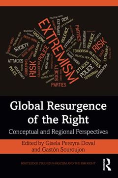 portada Global Resurgence of the Right: Conceptual and Regional Perspectives (Routledge Studies in Fascism and the far Right) (en Inglés)