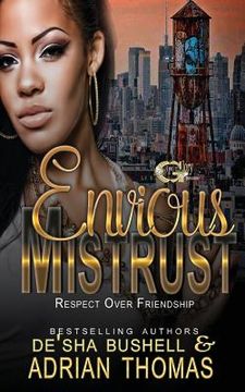 portada Envious Mistrust: Respect Over Friendship (en Inglés)