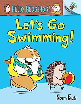 portada Let'S go Swimming! 4 (Scholastic Acorn: Hello, Hedgehog! ) 