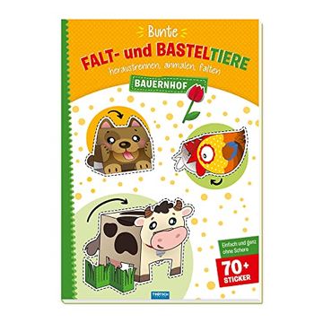 portada Trötsch Bastelbuch Bunte Falt- und Basteltiere - Bauernhof (en Alemán)