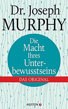 portada Die Macht Ihres Unterbewusstseins: Das Original (in German)