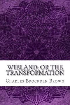 portada Wieland; or the Transformation (en Inglés)