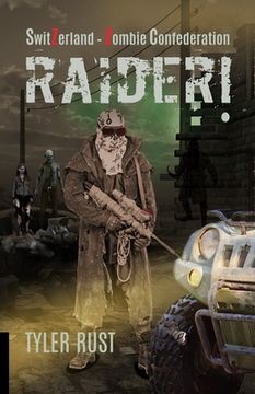 portada SwitZerland - Zombie Confederation: Raider! (en Alemán)