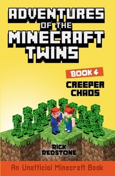 portada Creeper Chaos: An Unofficial Minecraft Book (in English)