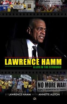portada A Life in the Struggle by Lawrence Hamm With Annette Alston