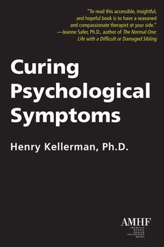 portada Curing Psychological Symptoms (en Inglés)