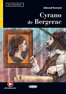portada Cyrano de Bergerac. Lire et S’Entraîner. Level b1. Con Audio. Con E-Book. Con Espansione Online: Cyrano de Bergerac + Online Audio + app (in French)
