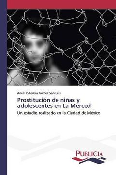 portada Prostitución de Niñas y Adolescentes en la Merced