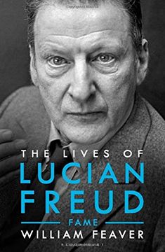 portada The Lives of Lucian Freud: Fame 1968 - 2011 (Biography and Autobiography) (en Inglés)