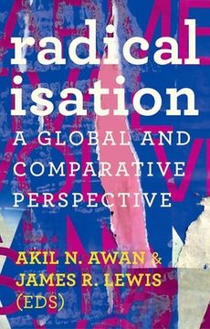 portada Radicalisation: A Global and Comparative Perspective (en Inglés)
