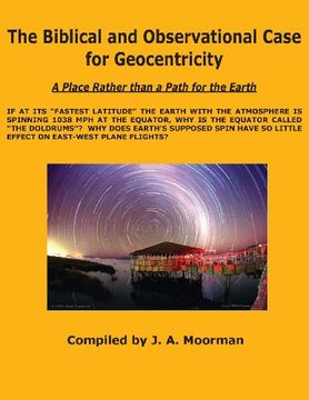 portada The Biblical and Observational Case for Geocentricity