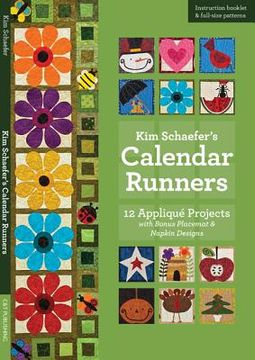 portada kim schaefer s calendar runners: 12 applique projects with bonus placemat & napkin designs (in English)