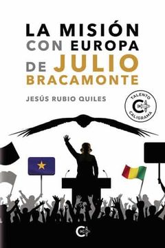 portada La Mision con Europa de Julio Bracamonte