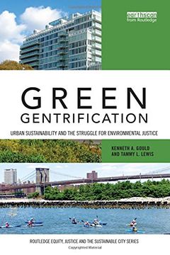 portada Green Gentrification: Urban Sustainability and the Struggle for Environmental Justice
