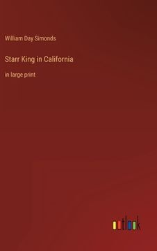 portada Starr King in California: in large print (in English)