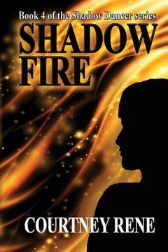portada Shadow Fire (en Inglés)
