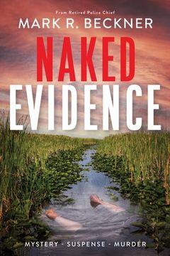 portada Naked Evidence: Crime Thrillers (en Inglés)