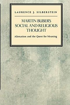 portada Martin Buber's Social and Religious Thought: Alienation and the Quest for Meaning 