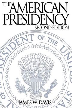 portada The American Presidency, 2nd Edition (en Inglés)
