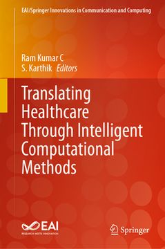 portada Translating Healthcare Through Intelligent Computational Methods (en Inglés)
