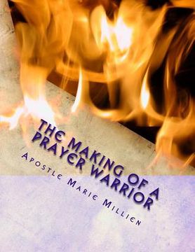 portada The Making Of A Prayer Warrior: A Swords Of Prayer Workbook (en Inglés)