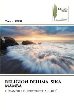 portada Religion Dehima, Sika Mamba (in French)