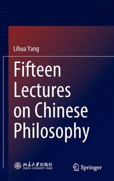 portada Fifteen Lectures on Chinese Philosophy (en Inglés)