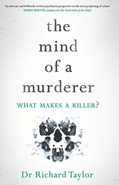 portada The Mind of a Murderer: A Glimpse Into the Darkest Corners of the Human Psyche, From a Leading Forensic Psychiatrist (in English)